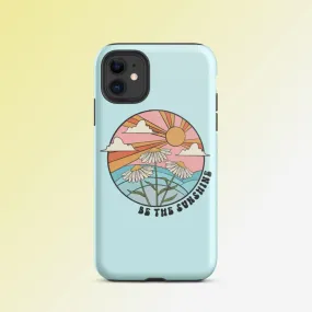 Be The Sunshine iPhone Case - KBB Exclusive